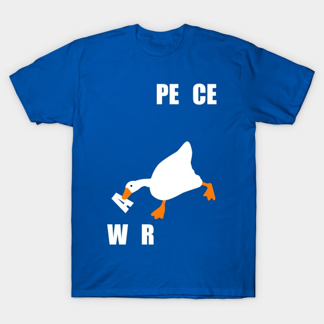 War & Peace Goose T-Shirt by Astroman_Joe